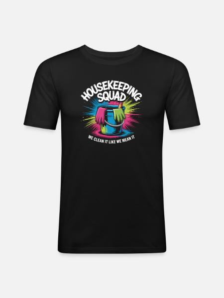 Funny Cleaning Design - Men's Slim Fit T-Shirt - black
