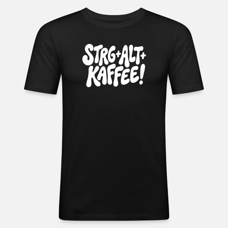 Strg Alt Kaffee Design - Männer Slim Fit T-Shirt - Schwarz