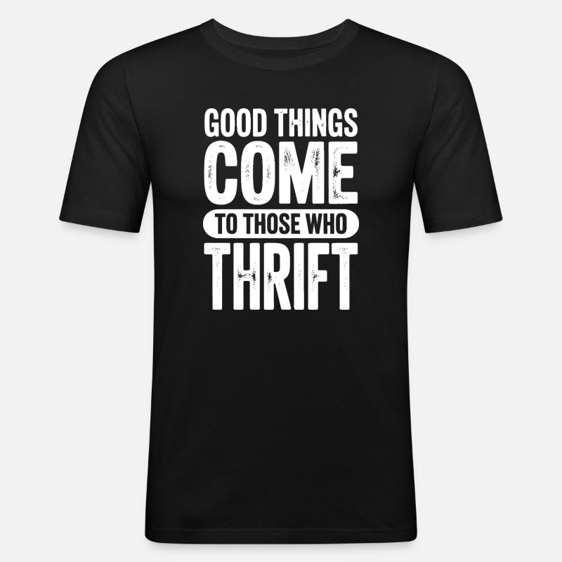 Good Things Come Thrift Tee - Men's Slim Fit T-Shirt - black