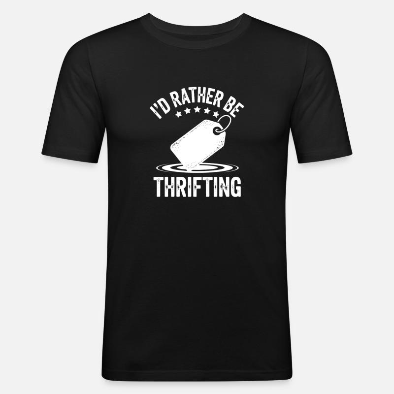 Ich würde lieber im Secondhand-Geschäft sein - Männer Slim Fit T-Shirt - Schwarz