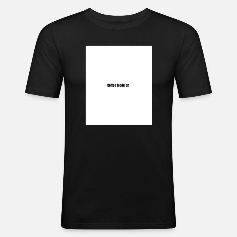 Kaffee Modus An - Männer Slim Fit T-Shirt - Schwarz