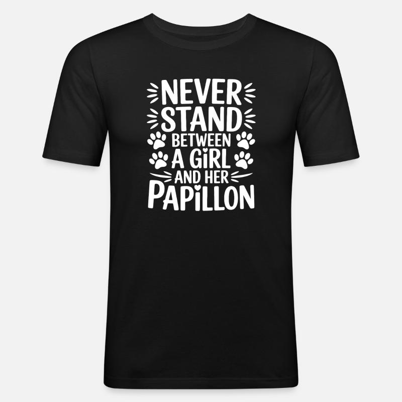 Papillon Sprüche Hunde Lustiges Papillon Geschenk - Männer Slim Fit T-Shirt - Schwarz