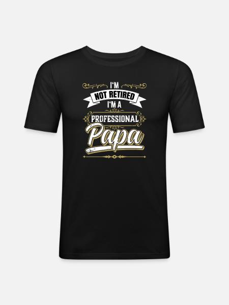 Not retired, professional dad - Men's Slim Fit T-Shirt - black