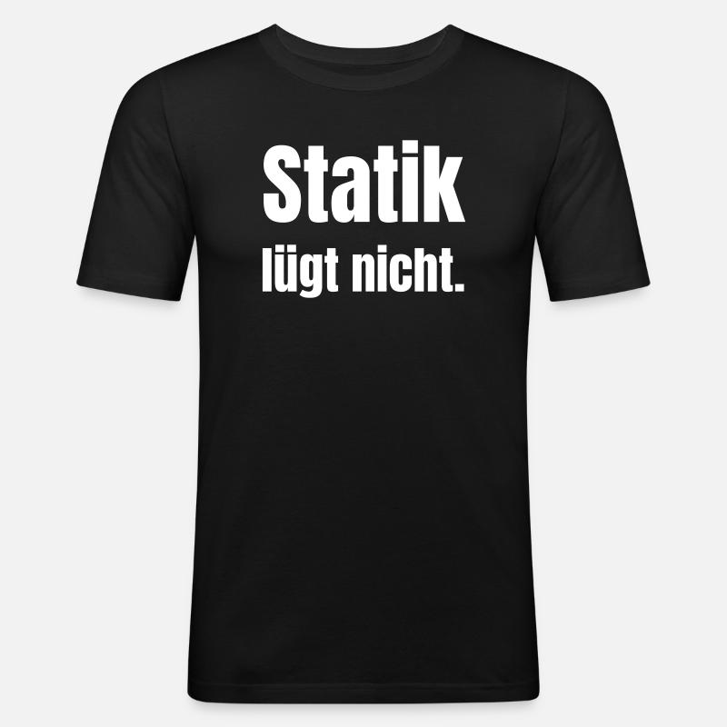 Statik lügt nicht. - Männer Slim Fit T-Shirt - Schwarz