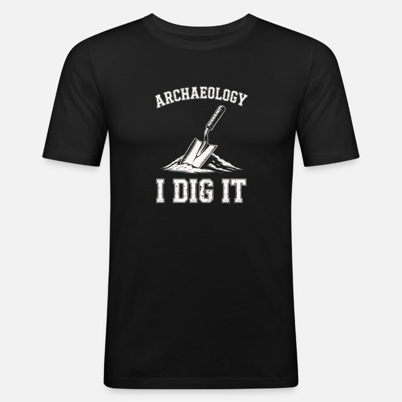 Archäologie Ich gräbe es Kellen aus - Männer Slim Fit T-Shirt - Schwarz