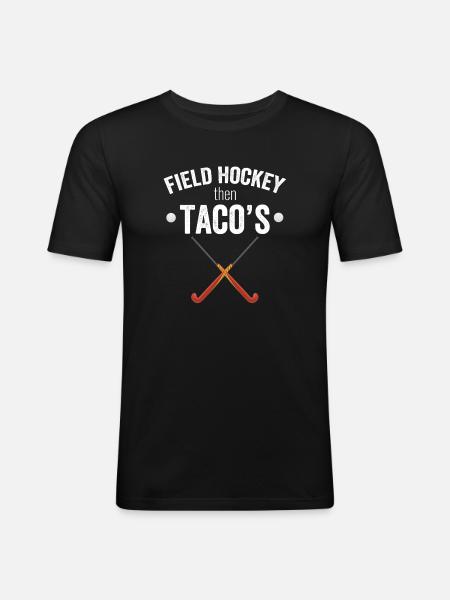 Field Hockey Then Tacos - Men's Slim Fit T-Shirt - black
