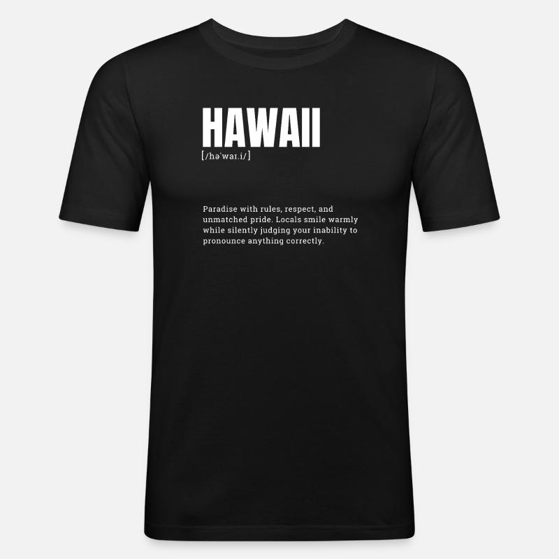 Hawaii Pride Sprache - Männer Slim Fit T-Shirt - Schwarz