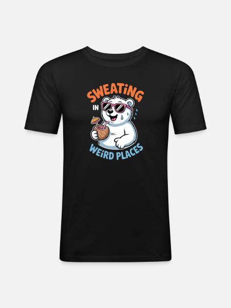 Sweating Sayings Funny Sweating Gift - Men's Slim Fit T-Shirt - black