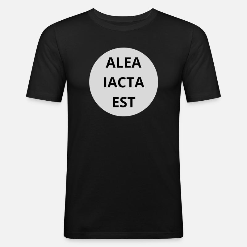 Alea Iacta est - Männer Slim Fit T-Shirt - Schwarz