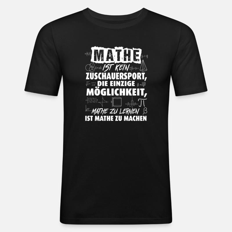 Maths: Doing instead of watching - Men's Slim Fit T-Shirt - black