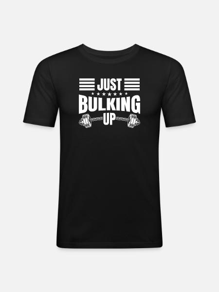 Powerlifting Bodybuilder Just Bulking Up Gym - Men's Slim Fit T-Shirt - black