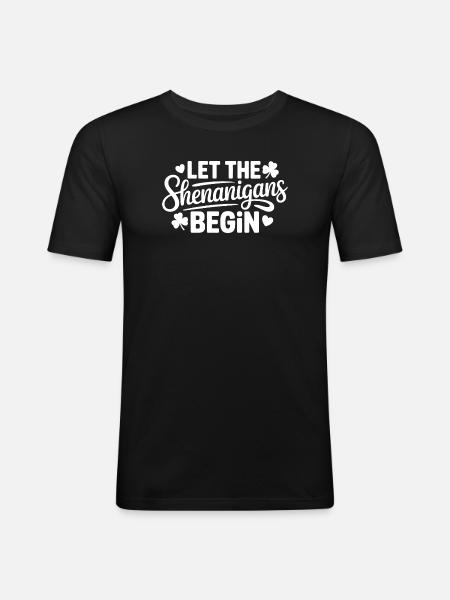 Shenanigans Begin: Playful Phrase Tee - Men's Slim Fit T-Shirt - black