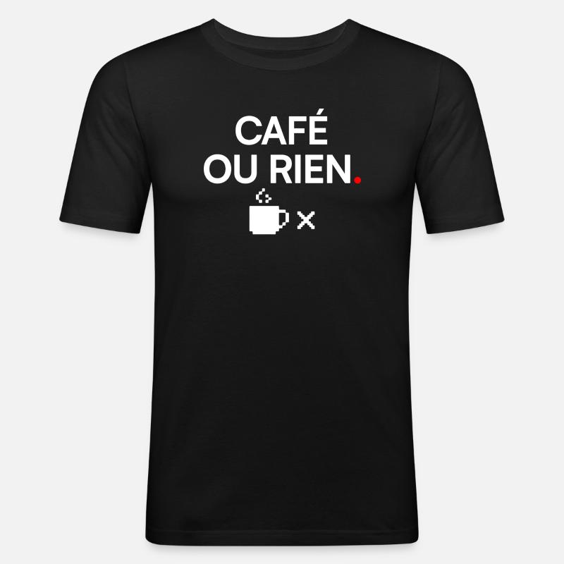 KAFFEE ODER NICHTS | Kaffeehumor - Männer Slim Fit T-Shirt - Schwarz