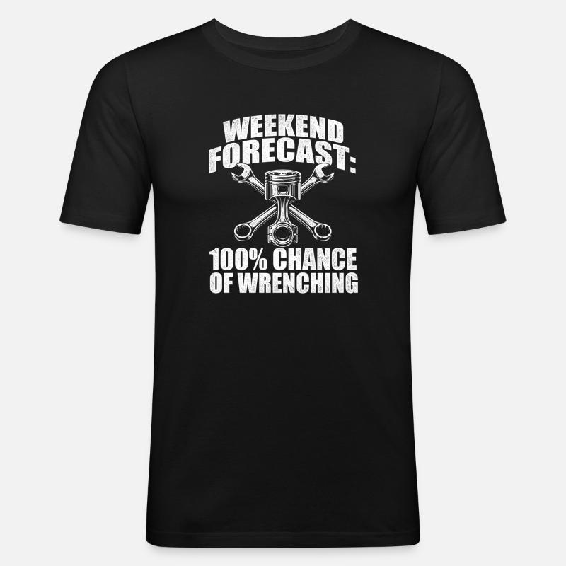 Wochenendvorhersage 100 Prozent Wrenching - Männer Slim Fit T-Shirt - Schwarz