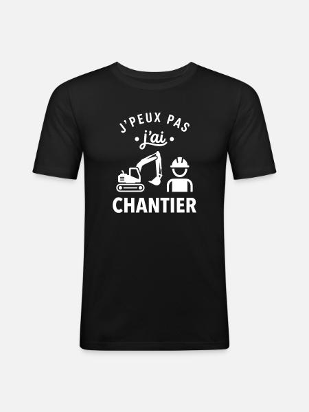 J'peux pas j'ai chantier - T-shirt près du corps Homme - noir