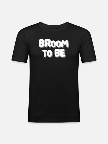 broom to be - Men's Slim Fit T-Shirt - black