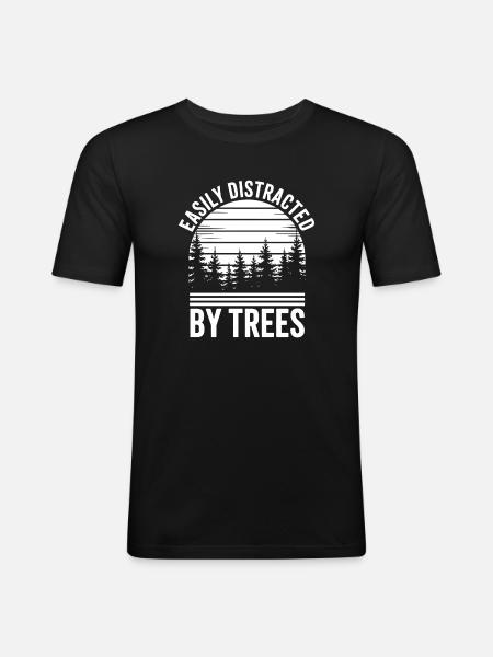 Tree Sayings Tree Funny Trees Gift - Men's Slim Fit T-Shirt - black