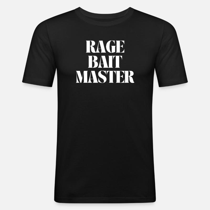 rage bait master - Männer Slim Fit T-Shirt - Schwarz