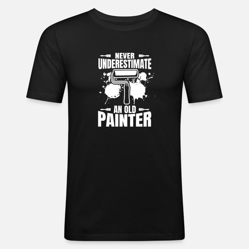 Never underestimate an old painter - Men's Slim Fit T-Shirt - black