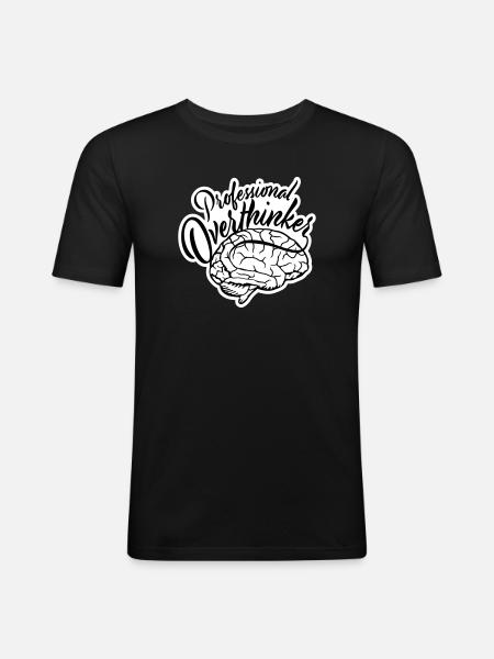 Professional Overthinker Funny Brooding Anxiety Logo - Men's Slim Fit T-Shirt - black