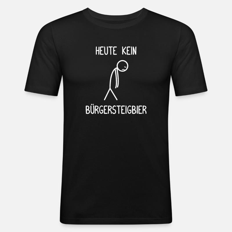 Heute kein Bürgersteigbier Ortskontrollfahrt OKF - Männer Slim Fit T-Shirt - Schwarz