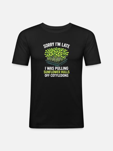 Zu spät wegen Sonnenblumenhüllen | Microgreens - Männer Slim Fit T-Shirt - Schwarz