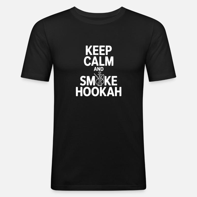 Keep Calm And Smoke Hookah - Men's Slim Fit T-Shirt - black