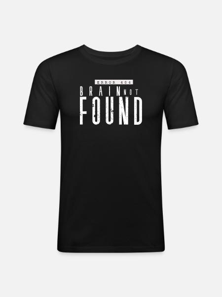 Error 404 Lost Brain - Men's Slim Fit T-Shirt - black