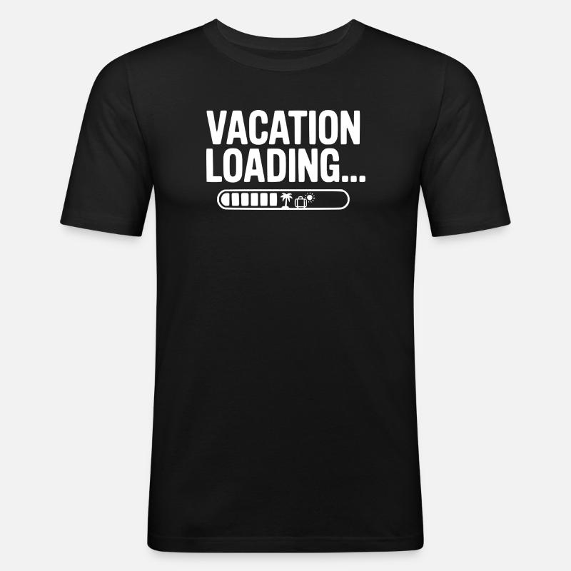 Vacation Loading... - Men's Slim Fit T-Shirt - black