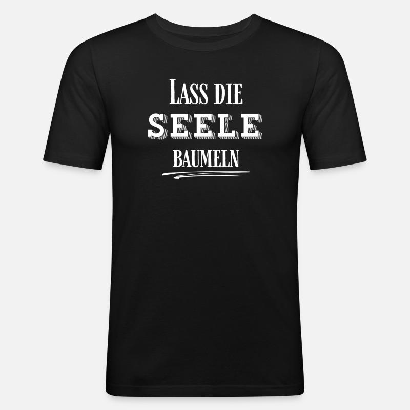 LEICHTIGKEIT – Lass die Seele baumeln - Männer Slim Fit T-Shirt - Schwarz