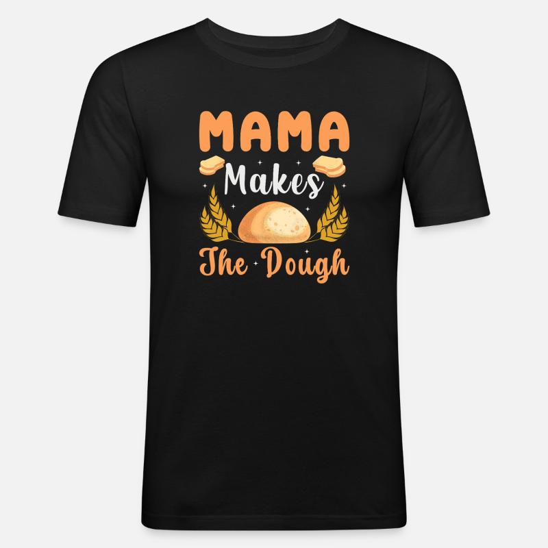 Mama Backt Den Teig - Männer Slim Fit T-Shirt - Schwarz