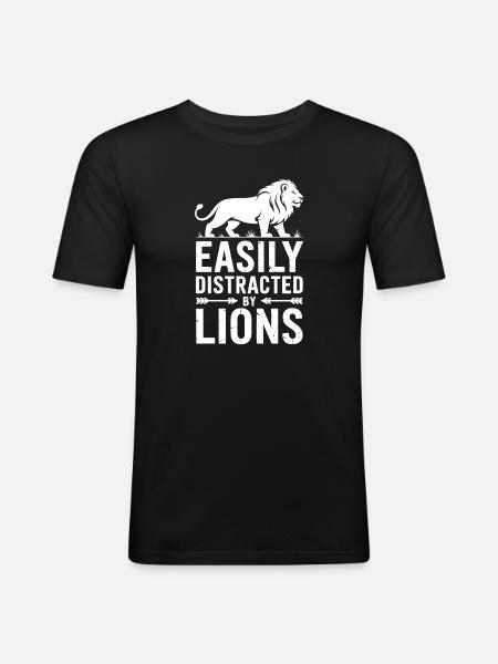 Lion Sayings Lion Funny Lion Gift - Men's Slim Fit T-Shirt - black