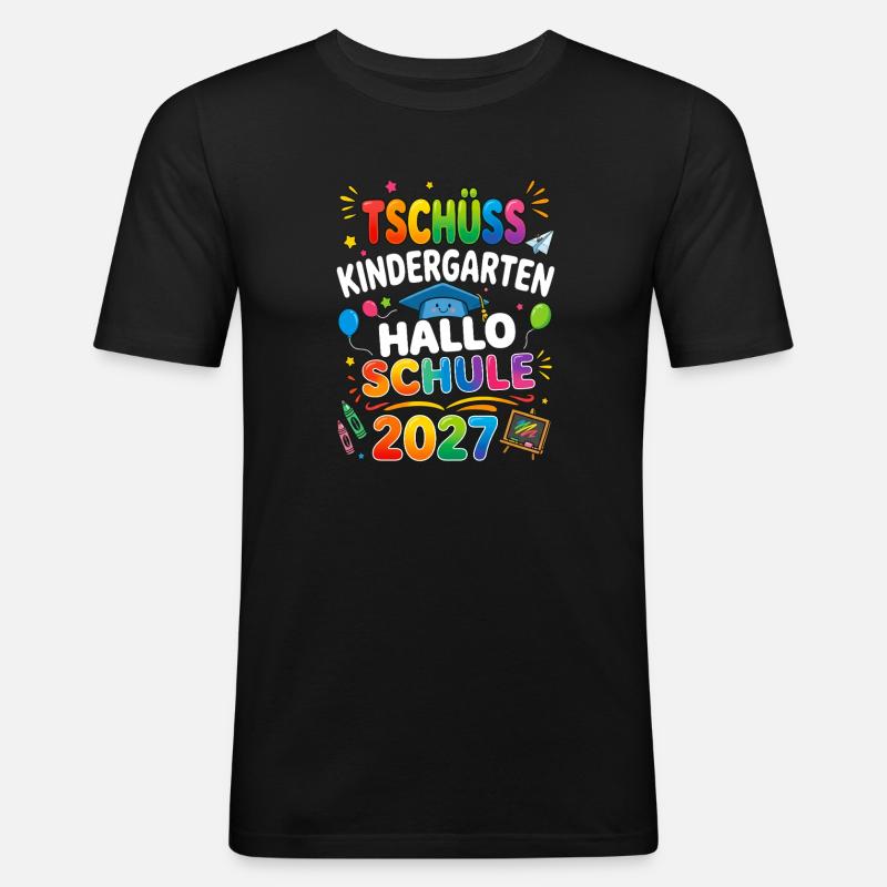 Tschüss Kindergarten Hallo Schule 2027 - Männer Slim Fit T-Shirt - Schwarz