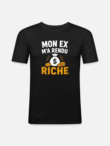 Mon ex m'a rendu riche - T-shirt près du corps Homme - noir