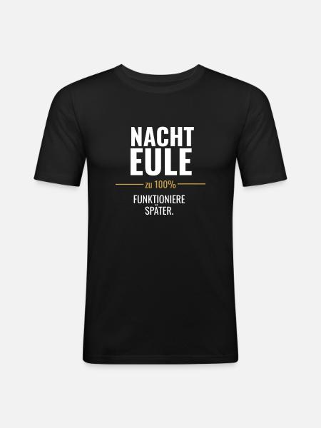 Nachteule – Zu 100% funktioniere später - Männer Slim Fit T-Shirt - Schwarz