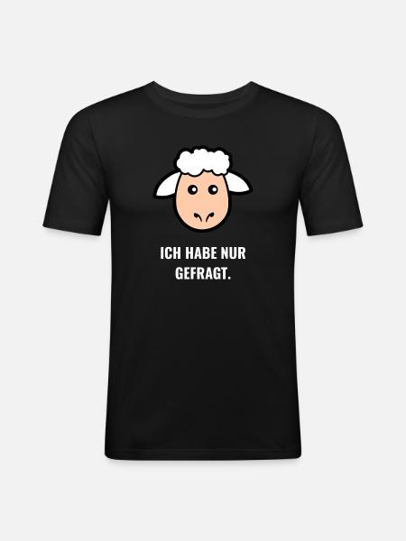 Ich Habe Nur Gefragt. - Männer Slim Fit T-Shirt - Schwarz