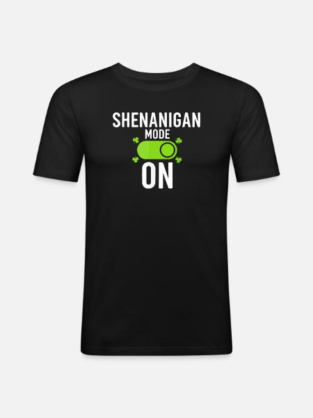 Shenanigan Mode Grün - Männer Slim Fit T-Shirt - Schwarz
