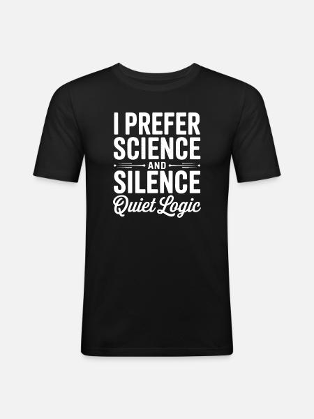 I Prefer Science And Silence - Men's Slim Fit T-Shirt - black