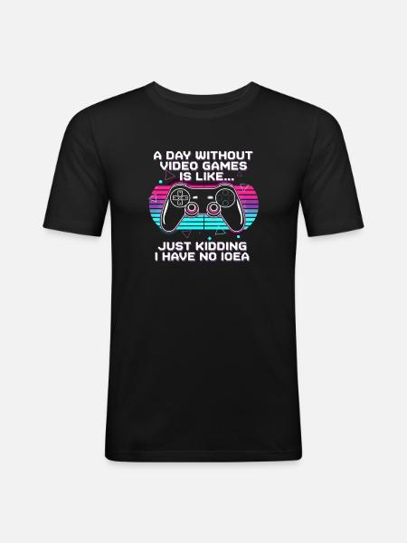 A Day Without Video Games - Männer Slim Fit T-Shirt - Schwarz