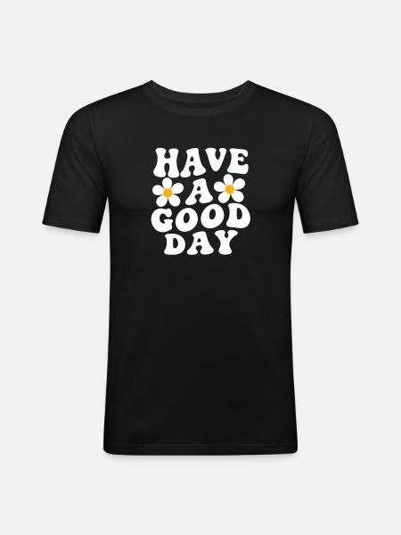 Have a Good Day Daisy Motif - Men's Slim Fit T-Shirt - black