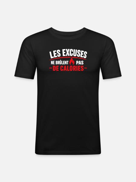 Excuses Ne Brûlent Pas Calories - T-shirt près du corps Homme - noir