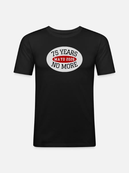 Mayo, 75 Years No More - Men's Slim Fit T-Shirt - black