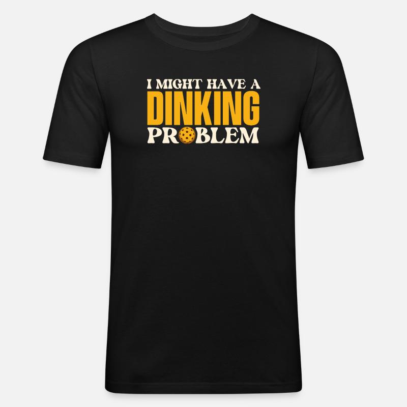 Dinking Problem Pickleball Player - Men's Slim Fit T-Shirt - black