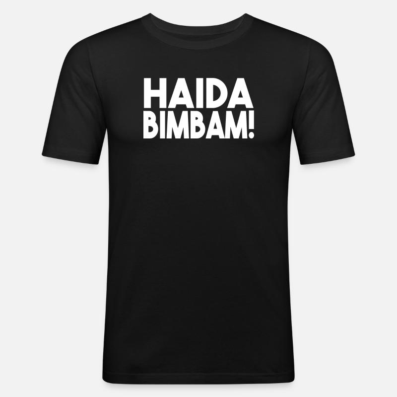 Haida Bimbam - Männer Slim Fit T-Shirt - Schwarz