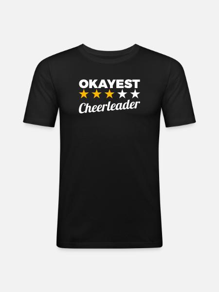 Okayest Cheerleader - Men's Slim Fit T-Shirt - black