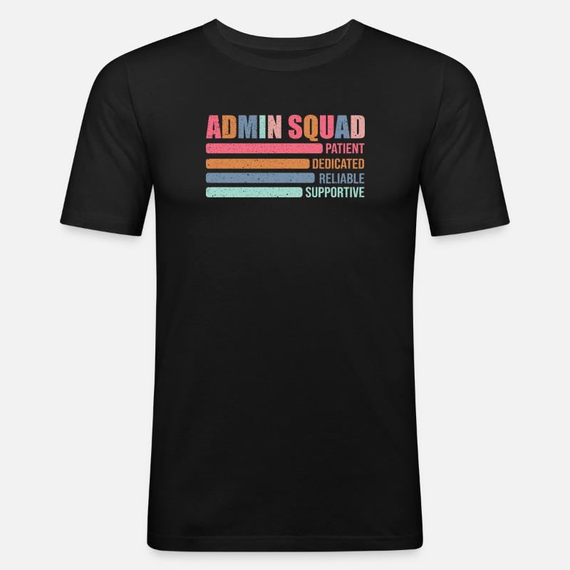 Admin Squad: Patiently Supportive - Men's Slim Fit T-Shirt - black