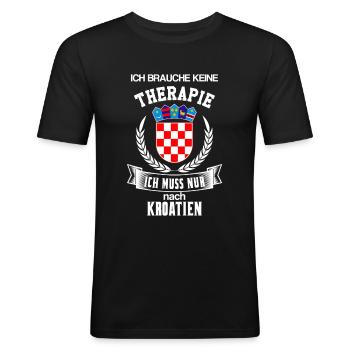 ich brauche keine therapie kroatien design - Männer Slim Fit T-Shirt - Schwarz - Vorne - Nik (191cm)
