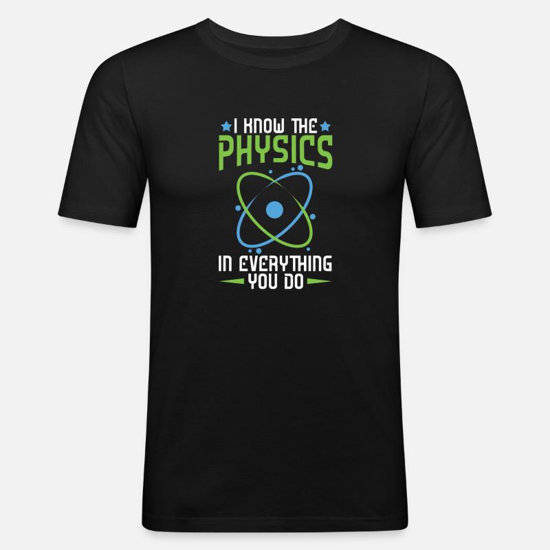 Physics Phyiker Applied Physics - Men's Slim Fit T-Shirt - black