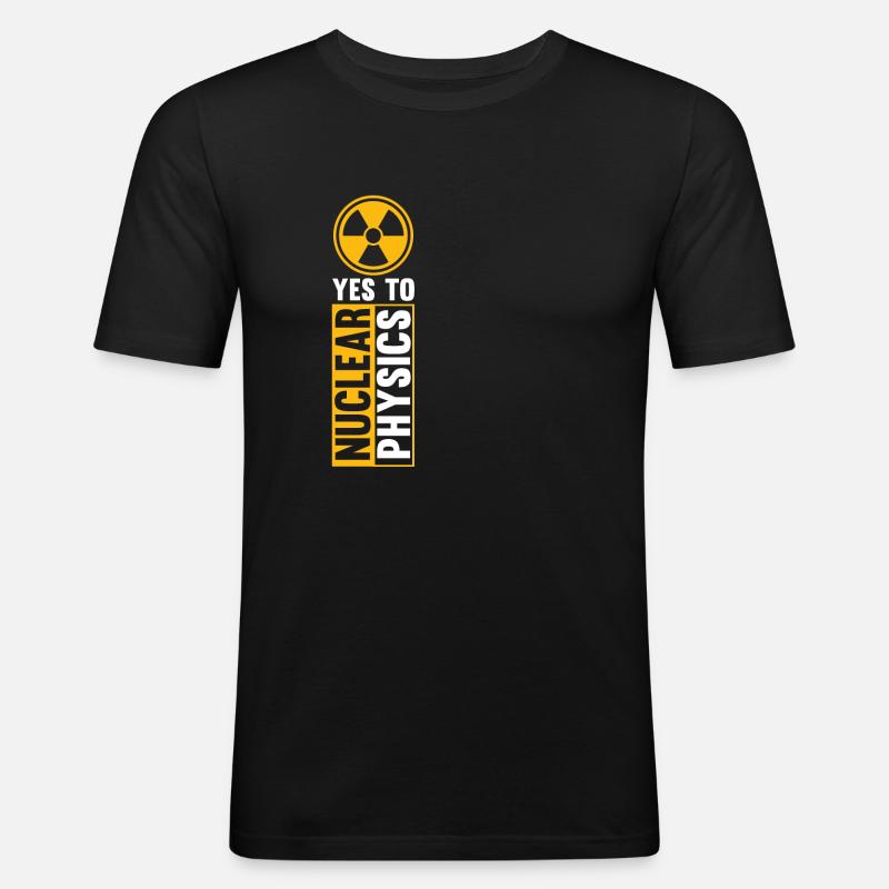 Physik Phyiker Kernphysik - Männer Slim Fit T-Shirt - Schwarz