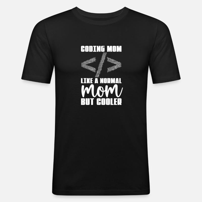 Développeur Coder Programmeur Mama - T-shirt près du corps Homme - noir